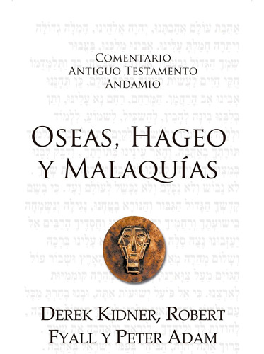 Libro Oseas, Hageo Y Malaquías (spanish Edition)