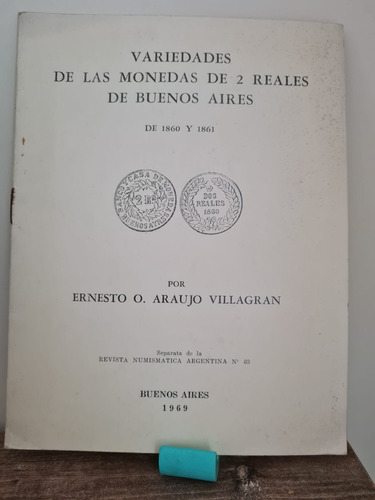 Separata Variedades De Las Monedas De 2 Reales De Bs. As.