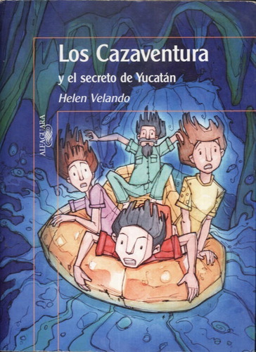 Los Cazaventura Y El Secreto De Yucatán Helen Velando