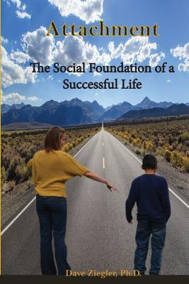 Libro Attachment: The Social Foundation Of A Successful L...