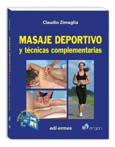 Masaje Deportivo Y Técnicas Complementarias Zimaglia