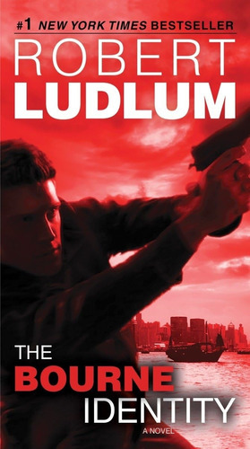 The Bourne Identity, De Ludlum, Robert. Editorial Random H 