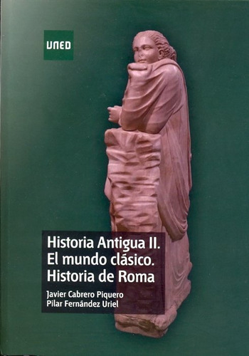 Libro Historia Antigua Ii. El Mundo Clã¡sico. Historia De...