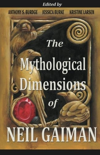 Las Dimensiones Mitologicas De Neil Gaiman
