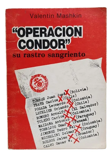 Operacion Condor Su Rastro Sangriento Valentin Mashkin (Usado)