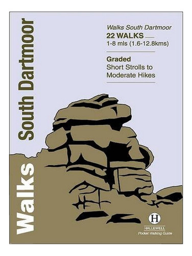 Walks South Dartmoor - Richard Hallewell. Eb17