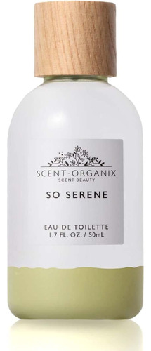 Perfume Scent-organix So Serene Para Hombres Y Mujeres - Aro