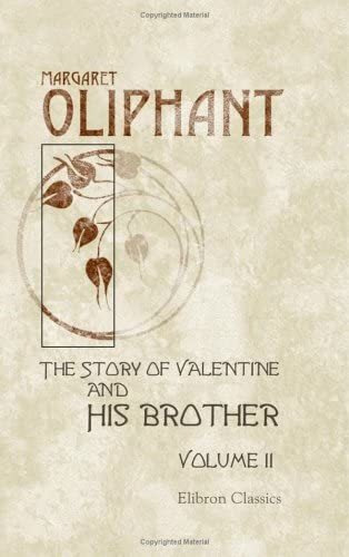 Libro: Libro: The Story Of Valentine And His Brother: Volume
