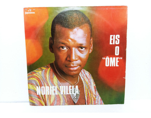Imagem 1 de 4 de Lp Vinil Noriel Vilela Eis O Ôme