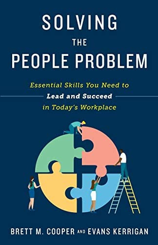 Solving The People Problem: Essential Skills You Need To Lead And Succeed In Todays Workplace, De Cooper, Brett M.. Editorial Lioncrest Publishing, Tapa Blanda En Inglés