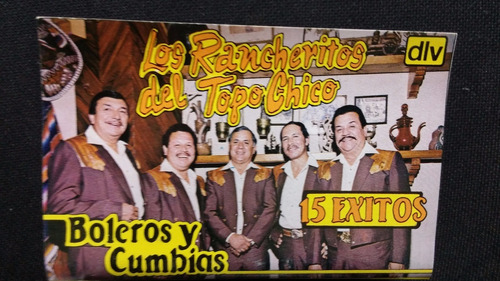 Los Rancheritos Del Topo Chico - 15 Exitos Boleros Y Cumbias