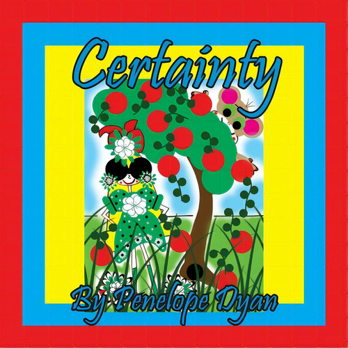 Certainty, De Dyan, Penelope. Editorial Bellissima Pub, Tapa Blanda En Inglés