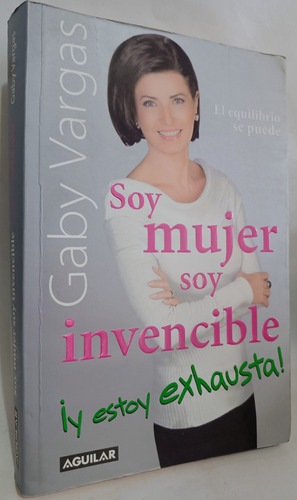 Soy Mujer Soy Invencible Y Estoy Exhausta.             Aleph