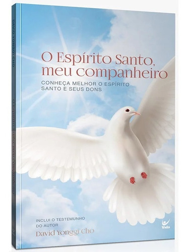 O Espirito Santo Meu Companheiro | David Yonggi Cho