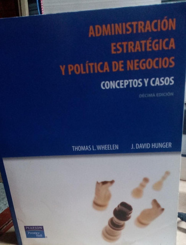 Libro Administración Estratégica Y Política De Negocio