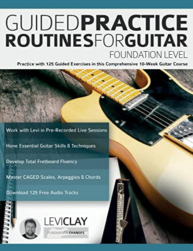 Book : Guided Practice Routines For Guitar - Foundation...