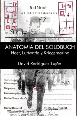 Libro Anatomã­a Del Soldbuch - Rodrã­guez Lujã¡n, David