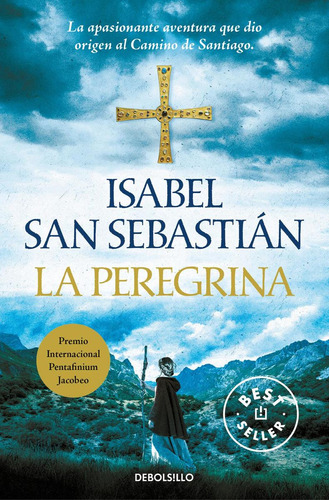 Libro: La Peregrina. San Sebastian, Isabel. Debolsillo