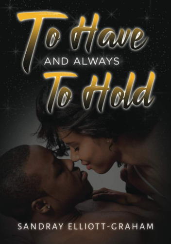 Libro: To Have And Always To Hold