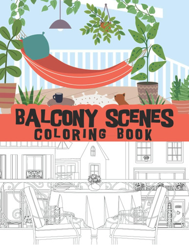 Libro: Balcony Scenes Coloring Book: Rooftop Terrace, House 