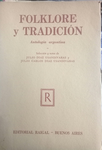  Diaz Usandivaras / Folklore Y Tradición Antología Argentina