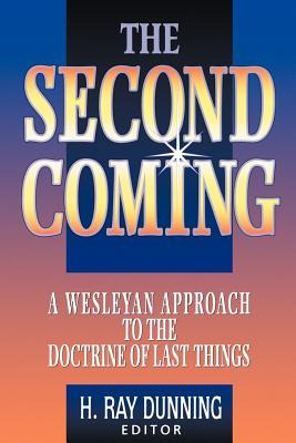 Libro The Second Coming: A Wesleyan Approach To The Doctr...