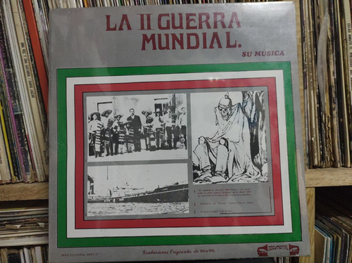 La Ii Guerra Mundial Su Música México Vinilo Lp Acetato 