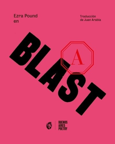 Ezra Pound En Blast I Y Ii, De Ezra Loomis Pound. Editorial Buenosaires Poetry En Español