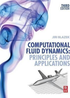 Computational Fluid Dynamics - Jiri Blazek