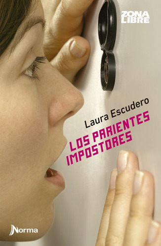 Parientes Impostores, Los, De Laura Escudero. Editorial Kapelusz, Edición 1 En Español