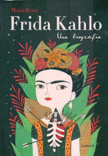 Libro: Frida Kahlo. Una Biografia - Maria Hesse