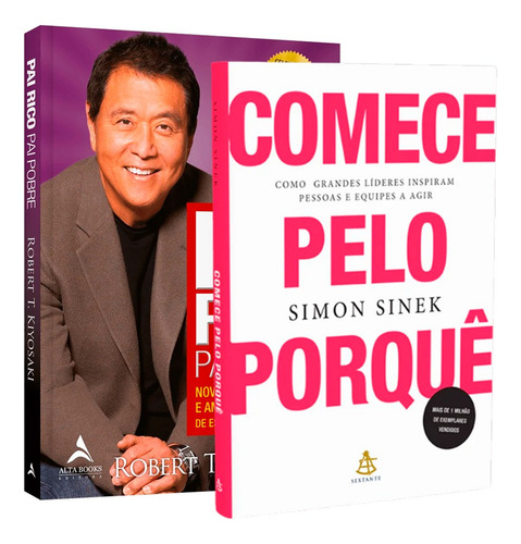 Kit Livro Pai Rico Pai Pobre + Comece Pelo Porquê: Kit Do Porquê Ao Como, De Kit Do Porquê Ao Como. Editorial Sextante/altabooks, Capa Mole Em Português