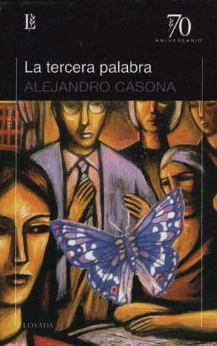 Libro La Tercera Palabra - Alejandro Casona - Losada, De Casona, Alejandro. Editorial Losada, Tapa Blanda En Español