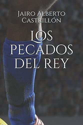 Libro: Los Pecados Del Rey (edición Española)