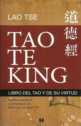 Libro Tao Te King:  Del Tao Y De Su Virtud (spanish E Lrb4