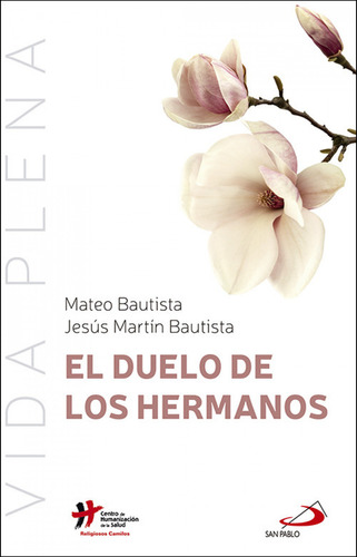 El Duelo De Los Hermanos - Bautista Garcia Mateo