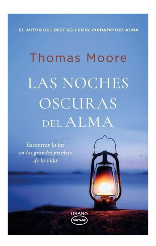 Las Noches Oscuras Del Alma Thomas Moore Urano