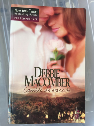 Libro Cambio De Estación - Debbie Macomber - Muy Buen Estado