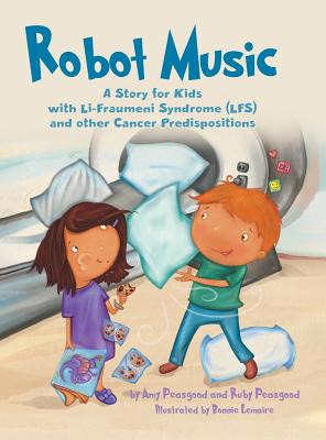 Libro Robot Music: A Story For Kids With Li-fraumeni Synd...