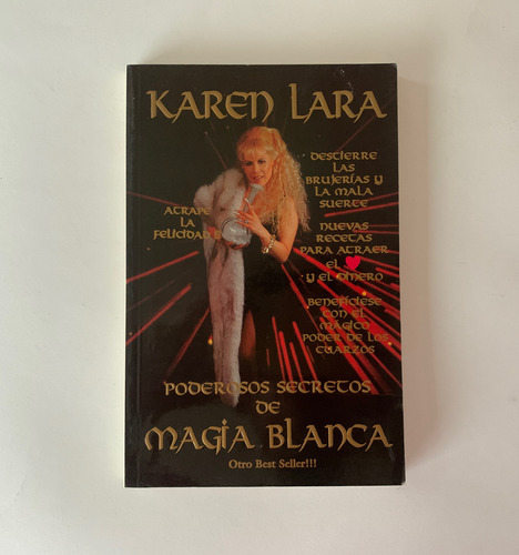 Poderosos Secretos De La Magia Blanca. Karen Lara.