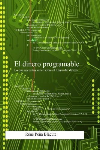 Libro: El Dinero Programable: Lo Que Necesitas Saber Sobre E