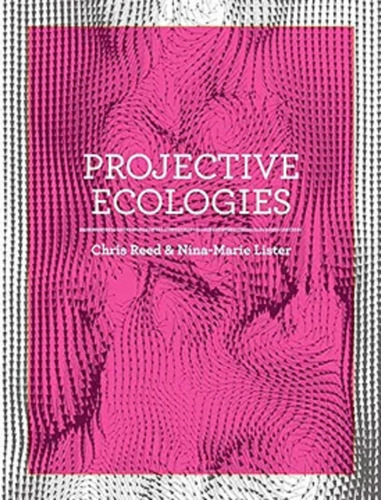 Projetive Ecologies