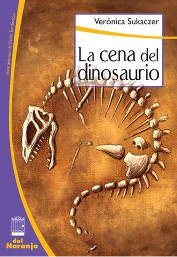 La Cena Del Dinosaurio - La Puerta Blanca