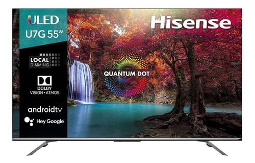 Smart TV de 55" Hisense 55U7G con pantalla ULED 4K