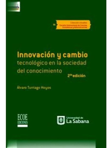 Innovacion Y Cambio Tecnologico En La Sociedad