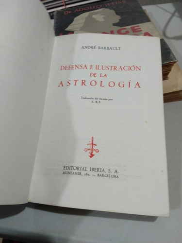 Defensa E Ilustración De La Astrología Andre Barbault (Usado)
