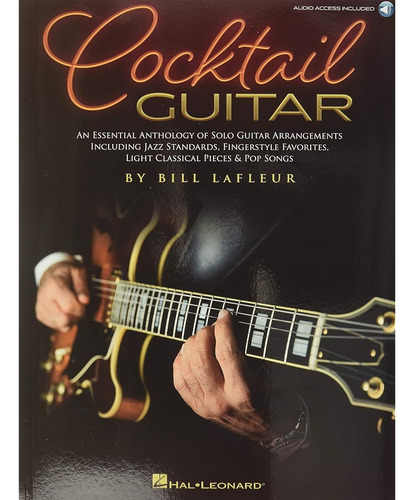 Cocktail Guitar: An Essential Anthology Of Solo Guitar Arran