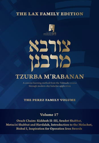 Libro: Tzurba Mrabanan, Volume 17 - Orach Chaim: Kiddush Ii