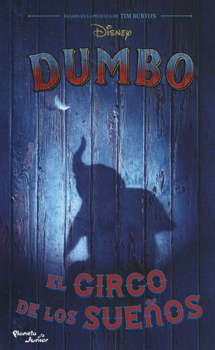 Libro Dumbo El Circo De Los Sueños - La Novela