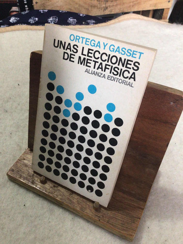 Libro Unas Lecciones De Matafisica. Ortega Y Gasset. (Usado)